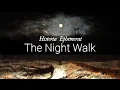 Download Lagu The Night Walk | Historia Ephemera