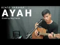 Download Lagu Ayah - Rinto Harahap (Cover by Rey Fanza)