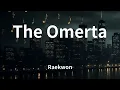 Raekwon - The Omerta (Lyrics)