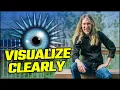 How to Visualize Clearly And Effectively 7 Proven Tactics