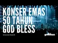 Download Lagu Konser Emas 50 Tahun God Bless
