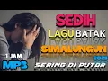 Download Lagu Lagu Simalungun Paling Sedih | Sering di putar | MP3 perjalanan✨