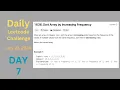 Daily LeetCode Challenge Day 7 - Sort Array by Increasing Frequency