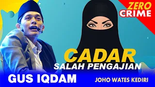 Download GUS IQDAM Lucu CADAR Salah Pengajian Ngak Doyan Yasin Tahlil Celana Congkrang MP3