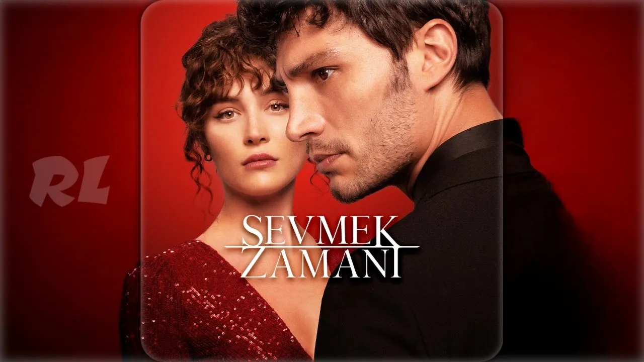 Sevmek Zamanı - Jenerik V2