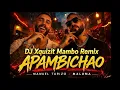 MTZ Manuel Turizo x Maluma - Apambichao (DJ Xquizit Mambo Urbano Remix) |