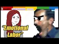 Reddit Pathetic Emotional Labor 2