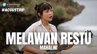 Download #ACOUSTRIP TAMI AULIA | MAHALINI - MELAWAN RESTU MP3