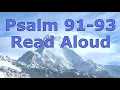 Psalm 91 92 93 READ ALOUD - NKJV