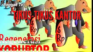 Download Tikus Tikus Kantor, Iwan Fals (Cover Reggae) MP3