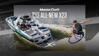 The All-New MasterCraft X23 World-Class Performance Real-World Reliability