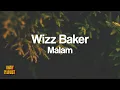 Download Lagu Wizz Baker - Malam [Lirik Lagu]