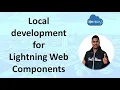 local development for lightning web components