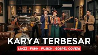 karya terbesar jazz funk fusion gospel cover