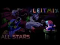 Lagu ALL STARS LEITMIX || 100K Views Special!! (FLM and DWP'S in desc)