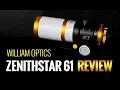 William Optics Zenithstar 61 Review Astrophotography