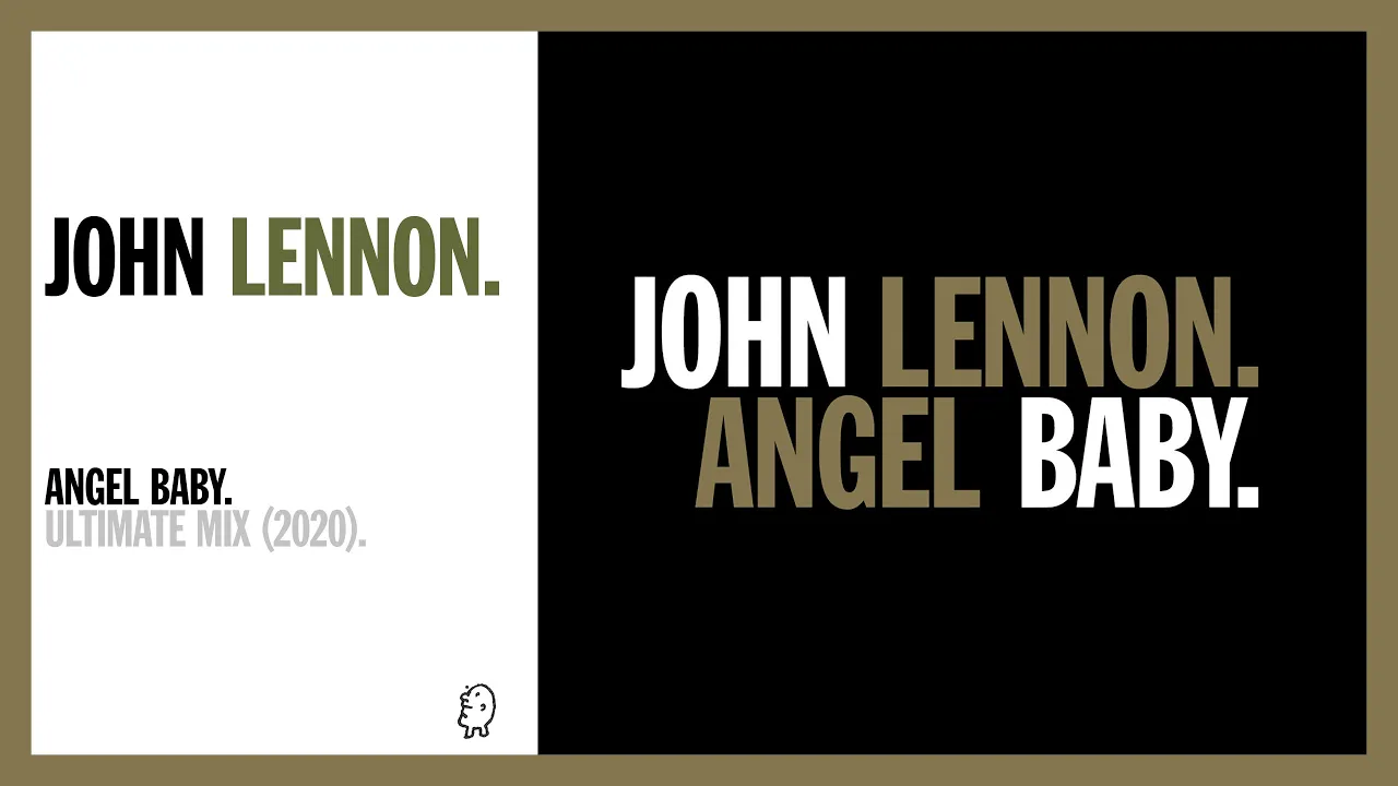 ANGEL BABY. (Ultimate Remix, 2020) - John Lennon.