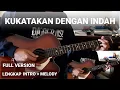 PETERPAN - KUKATAKAN DENGAN INDAH [COVER \u0026 TUTORIAL GITAR] Full Version Intro \u0026 Melody