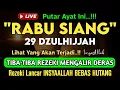 Download Lagu Putar Ayat ini Di Bulan Dzulhijjah. Segala Hajad Dikabulkan, Rezeki Mengalir Deras, Aamiin