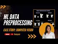 Image Data Preprocessing for Computer Vision