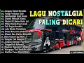 Lagu LAGU NOSTALGIA 80AN PALING DICARI - LAGU KENANGAN TEMAN PERJALANAN-JANGAN SALAH MENILAIKU TANPAIKLAN