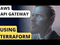 How to use AWS APIGateway with Terraform
