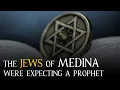 Download Lagu The Jews of Medina were expecting a Prophet
