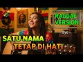 Lagu SATU NAMA TETAP DI HATI - Eye Cover || Raggae Version #trending #cover #raggae 