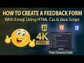 Create a Feedback Form with Emojis Rating for Your Website or App