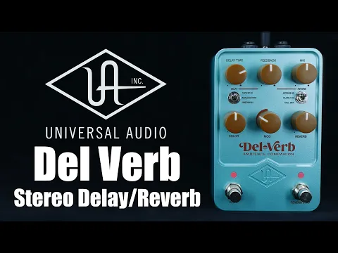 Universal Audio UAFX DelVerb Ambience Companion | Delicious Audio