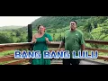 Lagu Sami Ah-Sue - BANG BANG LULU (Official Music Video) feat. SHEREE