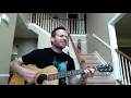 I Don't Wanna Be An Asshole Anymore by The Menzingers (Acoustic Cover)
