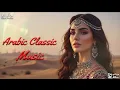 Lagu Arabic Classic Music💖