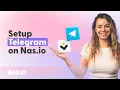 How to Setup Telegram on your Nas io Community