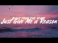 Just Give Me a Reason - P!nk (Lyrics)