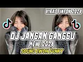 Lagu DJ JANGAN GANGGU  NEW 2024 SOUND EWON FVNKY || DJ JANG GANGGU VIRAL TIKTOK 2024