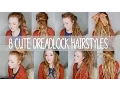8 Cute Dreadlock Hairstyles