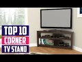 Top 10 Best Corner Tv Stands in 2025 Expert Reviews Our Top Choices