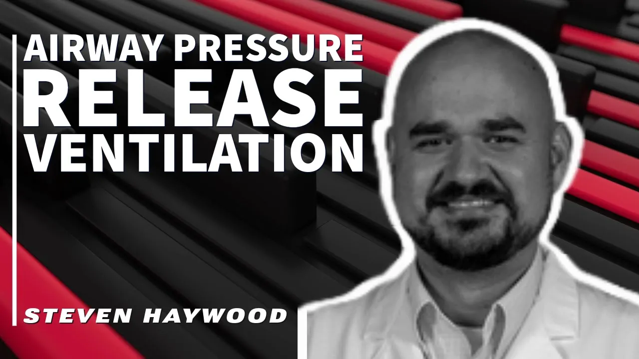Airway Pressure Release Ventilation