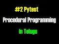 Pytest Procedural Program Testing Tutorials in Telugu by Kotha Abhishek