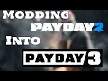 Turning PAYDAY 2 into PAYDAY 3 with mods
