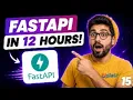 FastAPI Full Course 2026 Learn FastAPI in 12 Hours Build REST APIs with Python