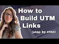 How to Build UTM Links Step by Step