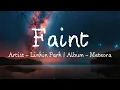 Download Lagu Faint (Lyrics) - Linkin Park