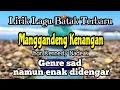 Download Lagu Lirik Lagu Manggandeng Kenangan - Jhon Kennedy Nadeak