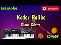 Download Lagu Keder Balike ( Diana Sastra ) Karaoke - Cover - Musik Sandiwaraan