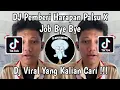 Download Lagu DJ PEMBERI HARAPAN PALSU X JOB BYE BYE AKBAR CHALAY | DJ SA TE MABUK AKBAR CHALAY VIRAL TIK TOK 2024
