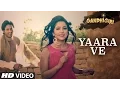 Lagu YAARA VE Video Song | Gandhigiri | Ankit Tiwari, Sunidhi Chauhan | T-Series
