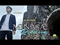 Download Lagu MINASA RIDECENG - CIPT. WIRA SYAM MHAPATO VOC. IRVAN MHAPATO (OFFICIAL MUSIC VIDEO)