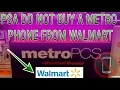 PSA DO NOT BUY A METRO By T-Mobile PHONE FROM WALMART